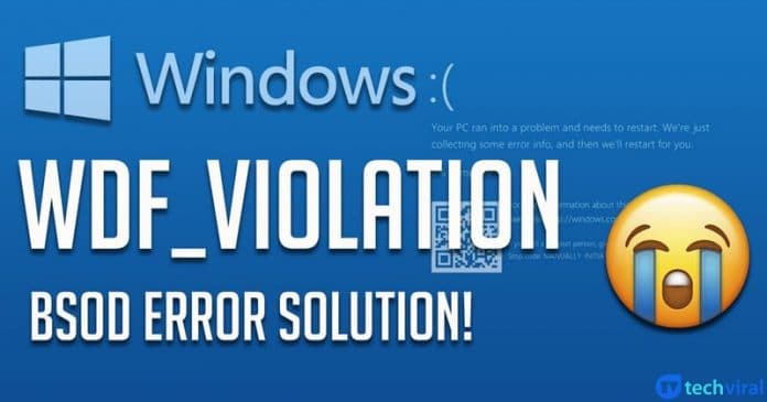 كيفية إصلاح خطأ BSOD WDF_VIOLATION في Windows 10