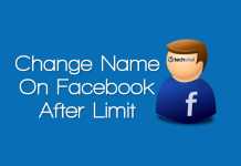 How to Change Your Name on Facebook After Limit