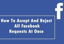 How To Accept And Reject All Facebook Requests At Once