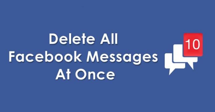 How To Delete All Facebook Messages At Once