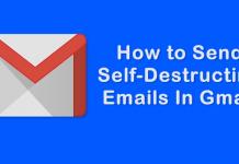 How to Send Self-Destructing Emails To Your Friends In Gmail