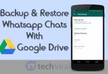 How To Backup & Restore Whatsapp Chats With Google Drive