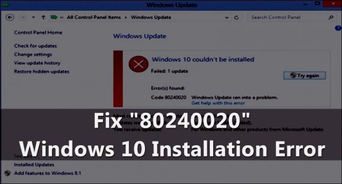 Jak opravit chybu instalace 80240020 Windows 10