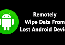 How To Remotely Delete All Data from your Lost Android Device