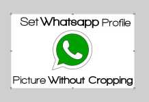 Set WhatsApp Profile Picture Without Cropping
