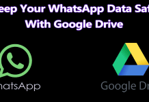 How to Keep Your WhatsApp Data Safe With Google Drive