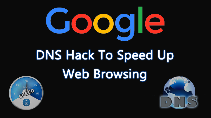 Change Default DNS to Google DNS for Faster Internet