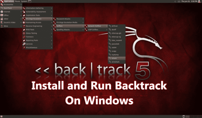 How To Install and Run Backtrack On Windows 10