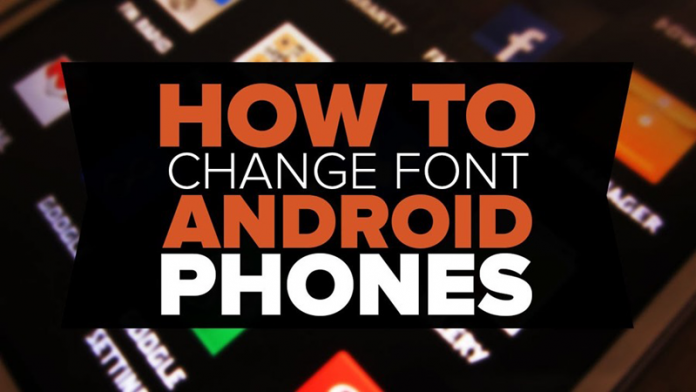 Change Fonts On Android