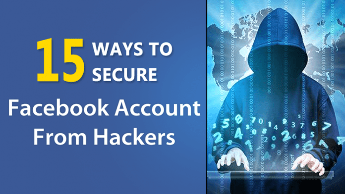 15 Ways To Secure Your Facebook Account From Hackers