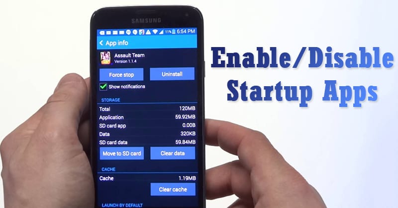 How To Enable Or Disable Startup Apps In Android
