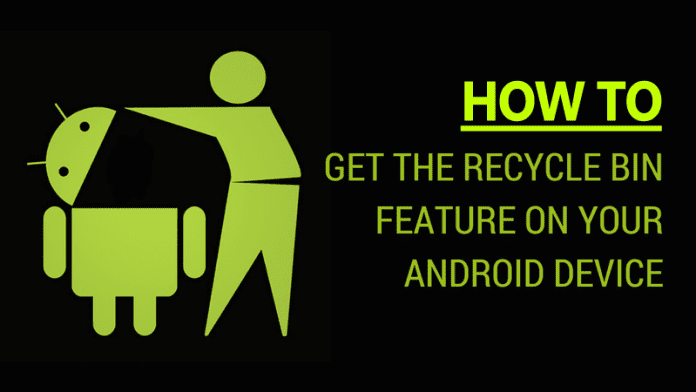 How To Add Recycle Bin Feature On Android phone - 81