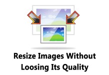 How to Resize Image Without Losing Quality (Online & Offline)