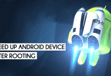 How To Speed Up Android Device After Rooting