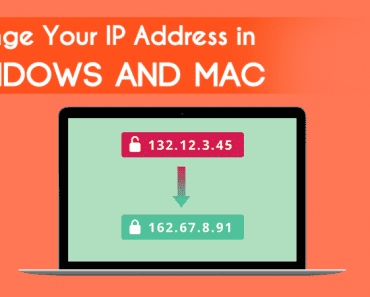 How To Change Your IP Address in Windows & MAC