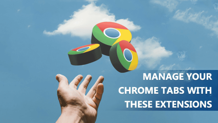 Top 10 Best Google Chrome Tab Manager Extensions