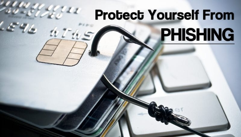 How To Protect Yourself From Phishing Hacking Attacks