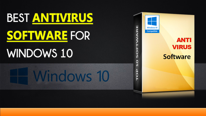 Best Antivirus Software For Windows 10/11