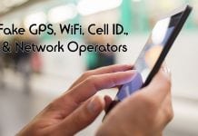 How to Add Fake GPS, WiFi, Cell ID & Network Operators In Android