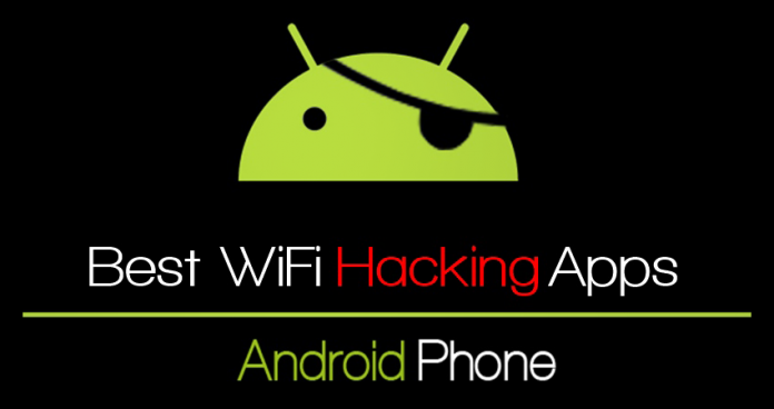 Top 10+ Best WiFi Hacking Apps For Android
