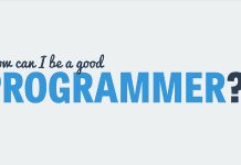 How To Become A Good Programmer