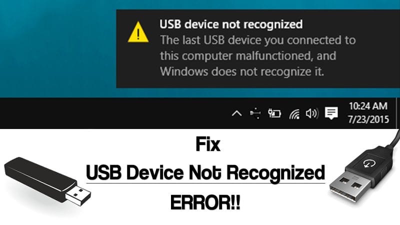 Fix the USB Device Not Recognized error in Windows