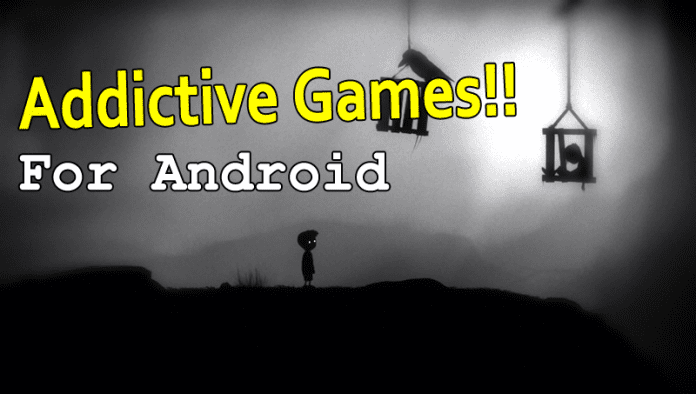 Top 20 Best Addictive Games For Your Android Smartphone