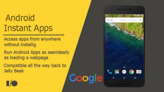 Google's Instant Apps Lets You Run Apps Without Any Installation