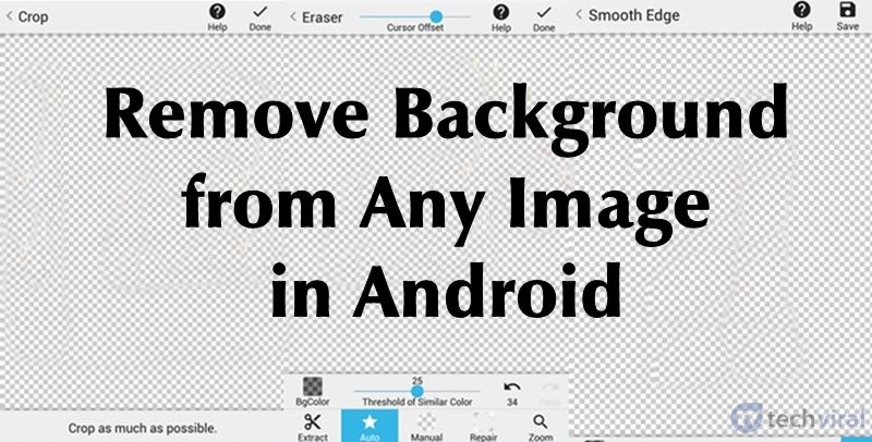 How To Remove Background from any Image in Android