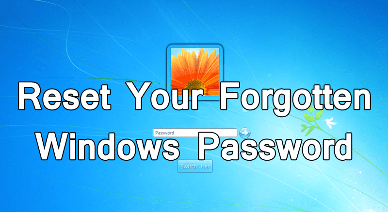 Reset Your Forgotten Windows Password