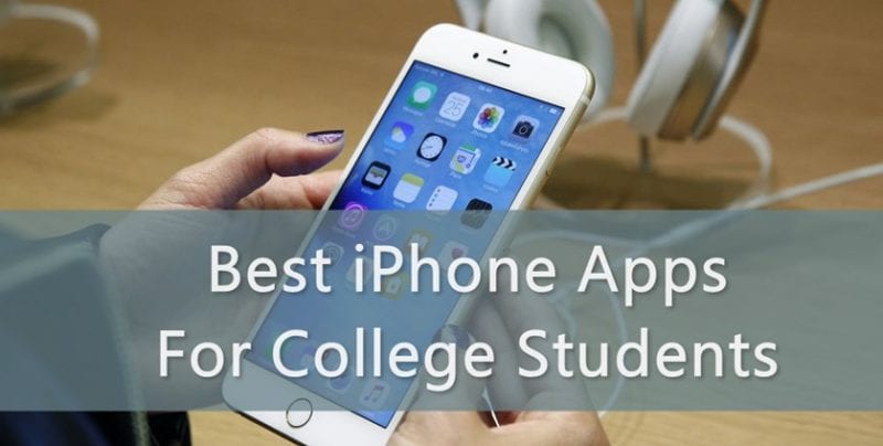 10 Best iPhone Apps For College Students in 2022