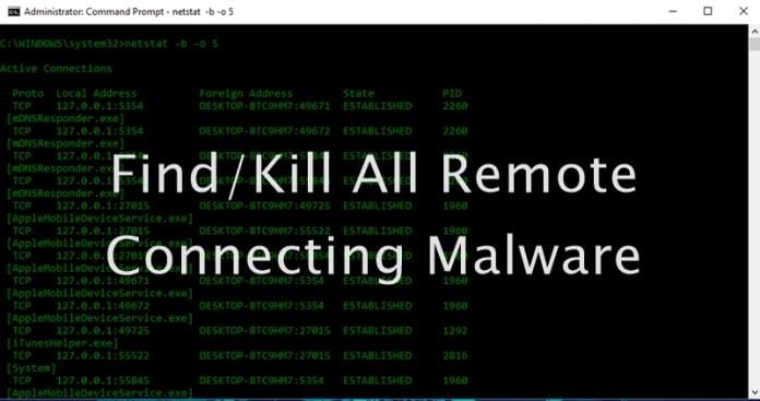 Find Kill All Remote Connecting Malware On Windows 10