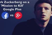 Mark Zuckerberg was on a 'Mission to Kill' Google Plus