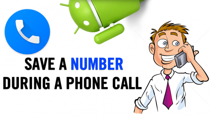 Hvordan lagre et nummer under en telefonsamtale på Android
