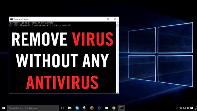 How To Remove Virus From Computer Without Any Antivirus