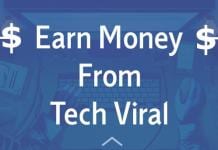 Now You Can Earn Money from Tech Viral