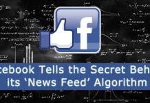 Facebook Tells the Secret Behind its ‘News Feed’ Algorithm