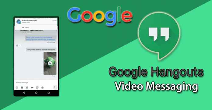 Now You Can Record And Send Video Messages On Google Hangouts