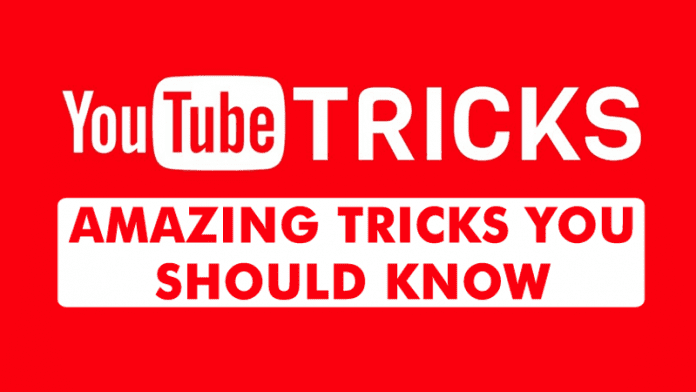 10 Amazing Tricks Every YouTube Addicts Need To Know