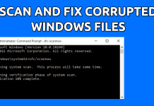 How To Scan and Fix Corrupted Windows Files