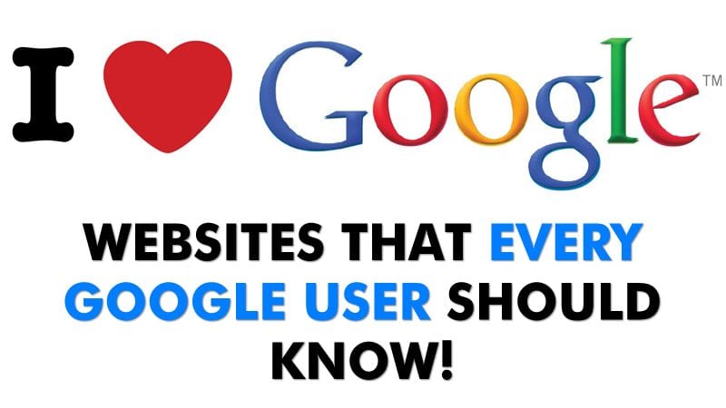 20+ Important Websites That Every Google User Should Know 2019