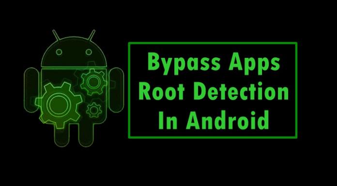Bypass Apps Root Detection