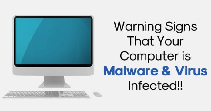 15 Warning Signs That Your Computer is Malware & Virus Infected
