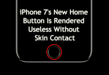iPhone 7's New Home Button Is Rendered Useless Without Skin Contact