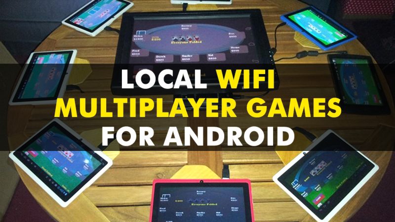 Best Local WiFi Multiplayer Games for Android 2019