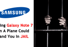 Now Taking Galaxy Note 7 On A Plane Could Land You In Jail