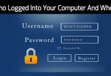 How To Find Who Logged Into Your Computer And When