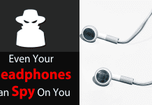 Now Hackers Can Easily Spy On You With Your Headphones