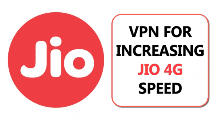 How To Boost Your Reliance Jio Speed in 2019