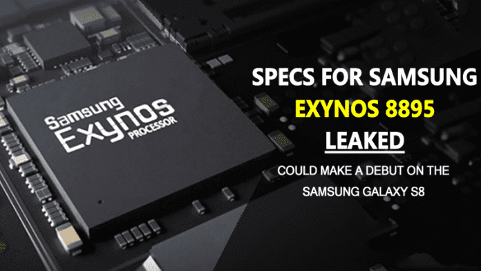 Specs For Samsung Exynos 8895 Chipset Leaked!